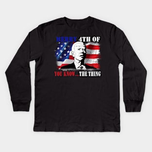 Funny Biden Confused Merry Happy 4th of You Know...The Thing Kids Long Sleeve T-Shirt